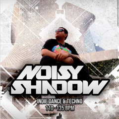 NOISY SHADOW