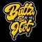 Butta So Hot