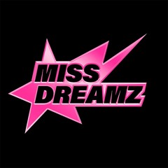 Miss Dreamz