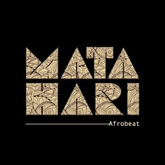 MATA HARI Afrobeat