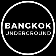Bangkok Underground
