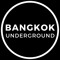 Bangkok Underground