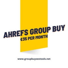 Ahrefs Group Buy