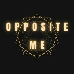 OppositeMe