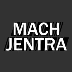 Mach Jentra