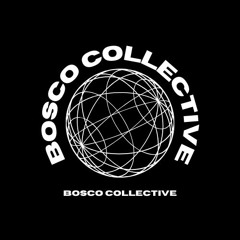 Bosco Collective