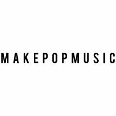 Make Pop Music