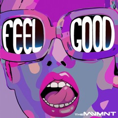 theMVMNT - Feel Good Music