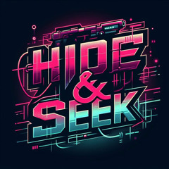 HIDE & SEEK