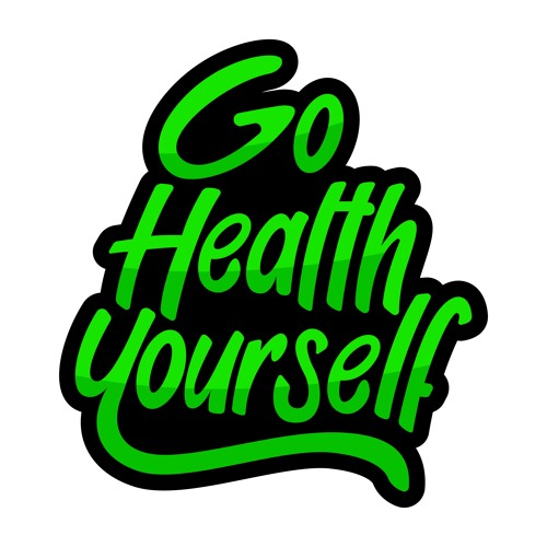 Go Health Yourself Podcast’s avatar