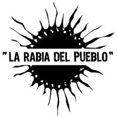 "La Rabia Del Pueblo"