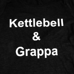 Kettlebell & Grappa
