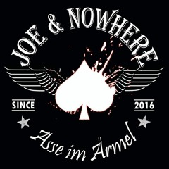 Joe & Nowhere