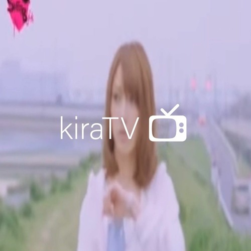 kiraTV’s avatar