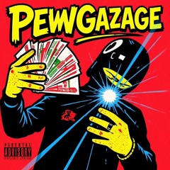 PewGazage
