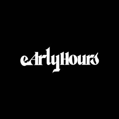 EarlyHours Collective