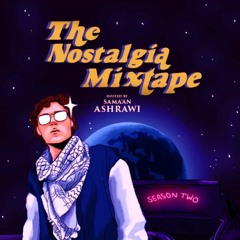 The Nostalgia Mixtape