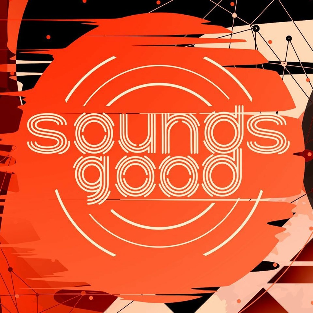Stream SOUNDS GOOD | Techno & House | Dresden music | Listen to
