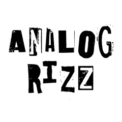 Analog.Rizz