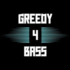 Greedy4Bass