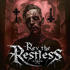 Rev the Restless