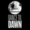Dance Til Dawn