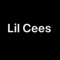 Lil Cees
