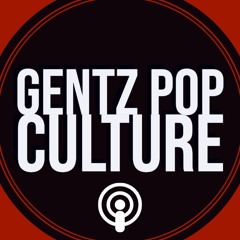 Gentz Pop-Culture Feed