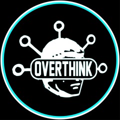 OVERTHINK RECORDS