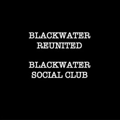 Blackwater Social Club