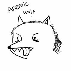 Anemic Wolf