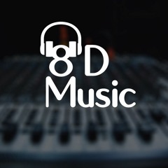 8D MUSIC