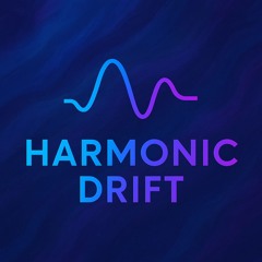 Harmonic Drift