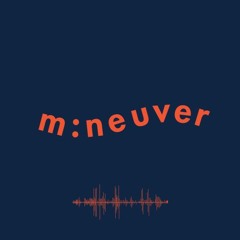 m:neuver