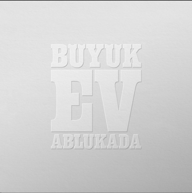 Büyük Ev Ablukada