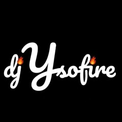 YSOFIRE🔥🔥