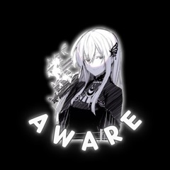 aware