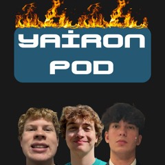 The Yairon Pod