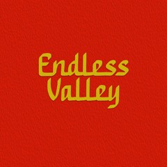 Endless Valley