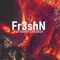 Fr3shN