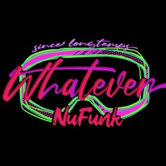 Whatever Nufunk