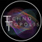 Techno Tropolis