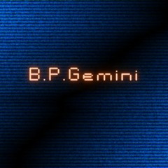 B.P.Gemini