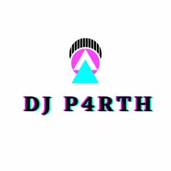 DJ P4RTH