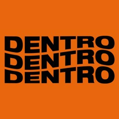 Dentro's IDs