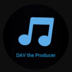 DAV the Producer