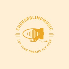 CheeseBlimpMusic