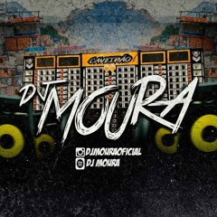 DJ MOURA ORIGINAL