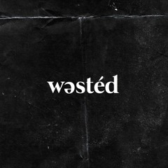 WASTED COLLECTIVE