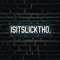 isitslicktho
